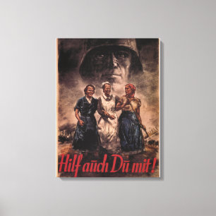 Sie auch, müssen helfen! _Propaganda Plakat Leinwanddruck