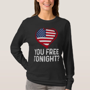 Sie befreien heute Abend Vaterländische Flagge Her T-Shirt
