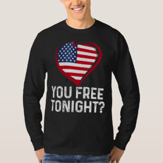 Sie befreien heute Abend Vaterländische Flagge Her T-Shirt