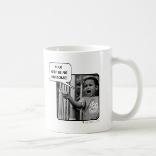 Sie! Behalten Sie Sein fantastisch! Kaffeetasse