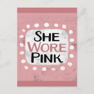 Sie bekam eine rosa Postkarte