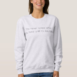 Sie bemerken nie, dass Frauen ein einfaches Sweats Sweatshirt