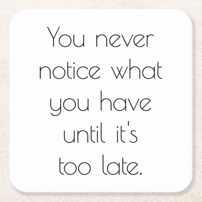 Sie bemerken nie einen Untersetzer (Vorderseite)