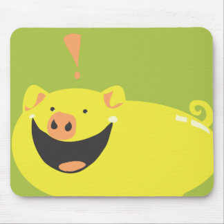 SIE BENÖTIGEN DIESES DUMME LÄCHELNDE SCHWEIN! MOUSEPAD