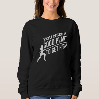 Sie benötigen eine gute Pflanze, um beim Stabhochs Sweatshirt
