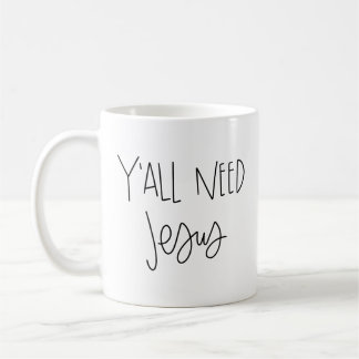 Sie benötigen Jesus-Tasse Kaffeetasse