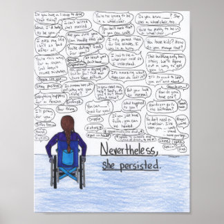 Sie blieb bestehen (Rollstuhl) Poster