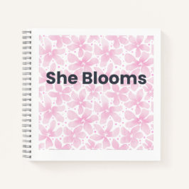 Sie blüht Inspiratives Blumen-Notizbuch Notizbuch