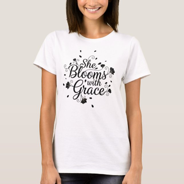 Sie blüht mit Grace Women's T-Shirt (Vorderseite)