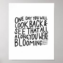 "...Sie blühten die ganze Zeit"- Poster