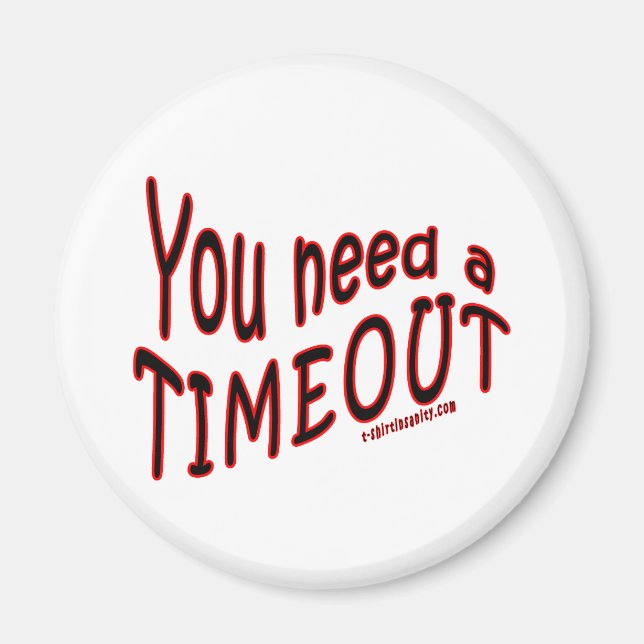 Sie brauchen ein Timeout Magnet (Vorne)