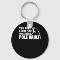 Sie brauchen gute Pflanze und einen hohen Pole Vau