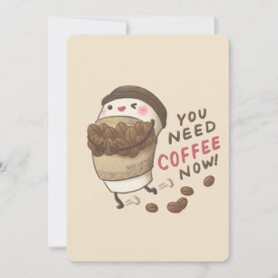 Sie brauchen jetzt Kaffee Illustration Einladung