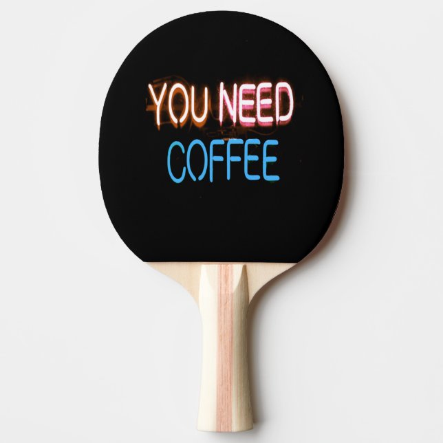 Sie brauchen Kaffee, Caffine Neon Sign Tischtennis Schläger (Vorderseite)