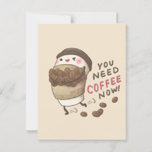 Sie brauchen Kaffee jetzt Illustration Postkarte