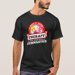 Sie brauchen keine Therapie nur um Golf spielen zu T-Shirt