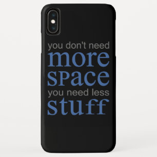 Sie brauchen nicht mehr Platz. Du brauchst weniger Case-Mate iPhone Hülle