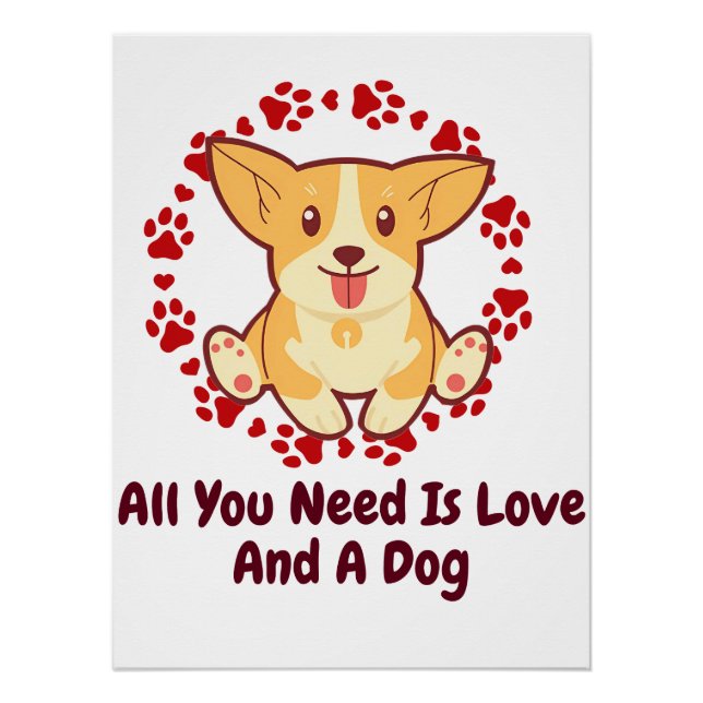 Sie brauchen nur Liebe und einen Hund. Poster (Vorderseite)