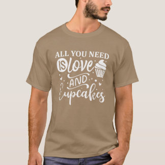 Sie brauchen nur Liebe und Kuchen01 T-Shirt