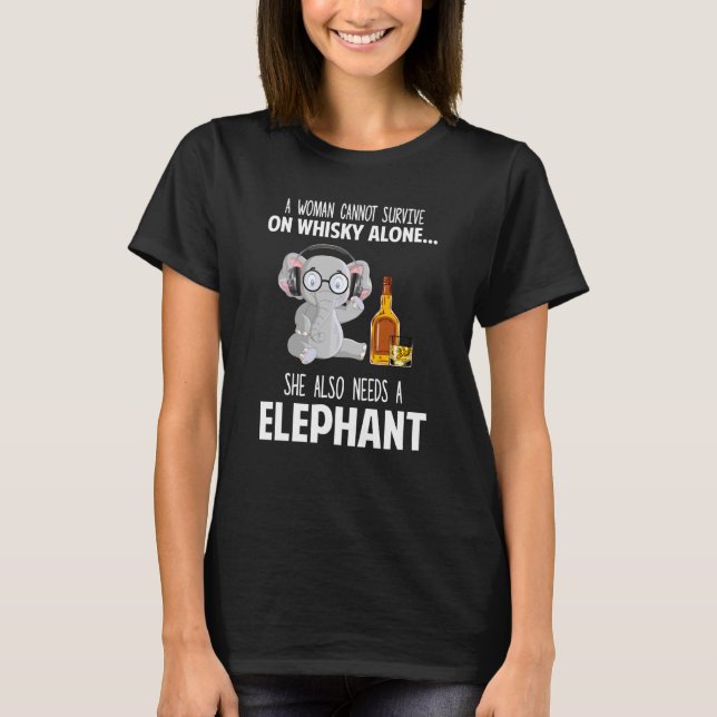 Sie braucht auch Elefanten und Whisky-Elefanten T-Shirt (Vorderseite)