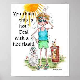 "Sie denken, das ist heiß", "Hot Flash"-Speichert Poster