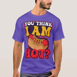 Sie denken, ich bin ein Hot-Design-Hot-Dog Lover23 T-Shirt
