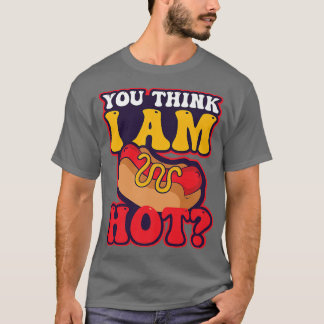 Sie denken, im Hot Design Hot Dog Lover 38356220 T-Shirt