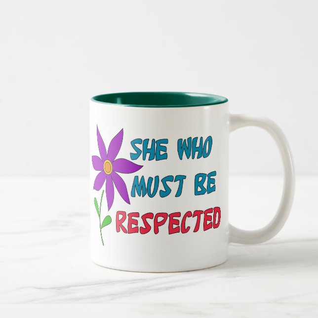 Sie, die respektiert werden muss zweifarbige tasse (Rechts)