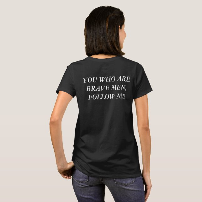 Sie, die tapfere Männer sind, Follow-me T-Shirt (Schwarz voll)