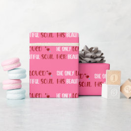Sie/er liebte nur sein/ihr schönes Soul Pink Geschenkpapier