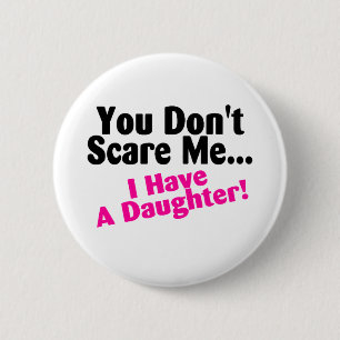 Sie erschrecken mich nicht, den ich ein button