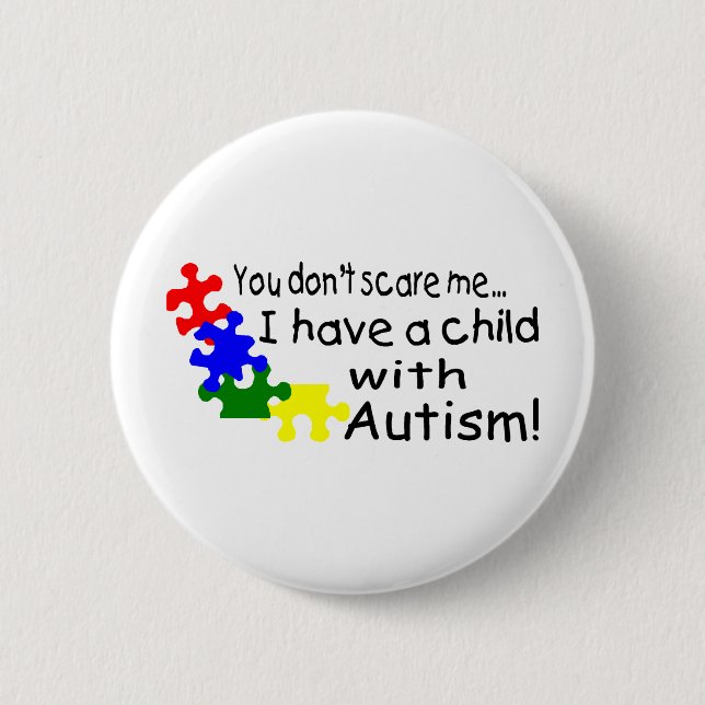 Sie erschrecken mich nicht, den ich ein Kind mit Button (Vorderseite)