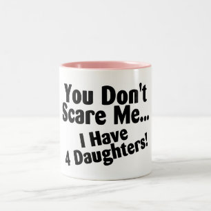Sie erschrecken mich nicht, den ich vier Töchter Zweifarbige Tasse