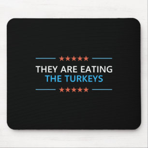 Sie essen den Truthahn-Erntedank Trump 202 Mousepad