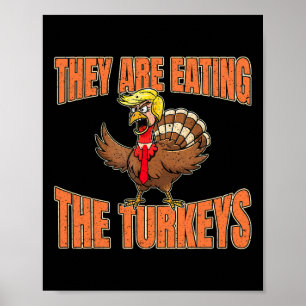 Sie essen den Truthahn-Erntedank Trump Van Poster