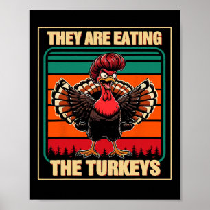 Sie essen den Truthühner-Erntedank-Spaß 1 Poster