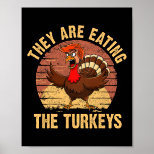 Sie essen den Truthühner-Erntedank Trump Hum Poster