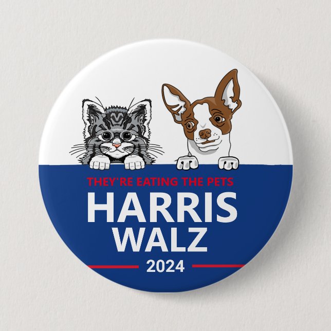 Sie essen die Haustiere - wählen Harris Walz Button (Vorderseite)