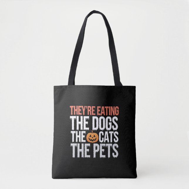 Sie essen die Hunde, die Katzen die Haustiere Hall Tasche (Vorderseite)
