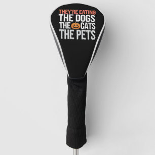 Sie essen die Hunde die Katzen die Haustiere Hallo Golf Headcover