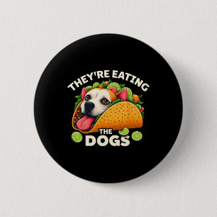 Sie essen die Hunde, die Katzen, die Haustiere, lu Button