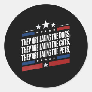 Sie essen die Hunde, die Katzen, die Haustiere, lu Runder Aufkleber