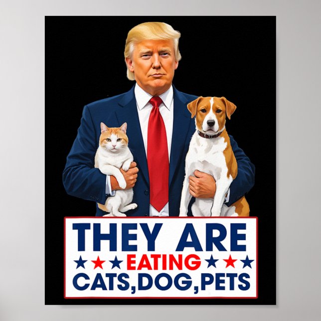 Sie essen die Hunde, die Katzen, die Haustiere. Poster (Vorne)