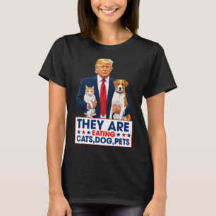 Sie essen die Hunde, die Katzen, die Haustiere. T-Shirt