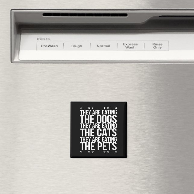 Sie essen die Hunde, die Katzen die Haustiere Trum Magnet (In Situ (Geschirrspüler))