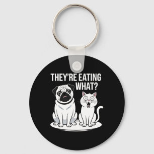 Sie essen die Hunde, die sie essen, Schlüsselanhänger