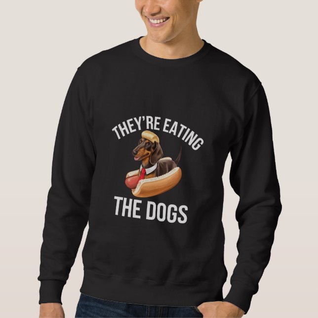 Sie essen die Hunde Donald Trump Debate 2024 Sweatshirt (Vorderseite)