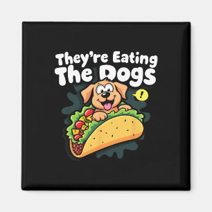 Sie essen die Hunde lustig Trump die Katzen die Magnet