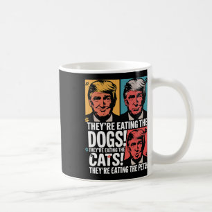 Sie essen die Hunde Trump Vs Kamala 2024 Elect Kaffeetasse