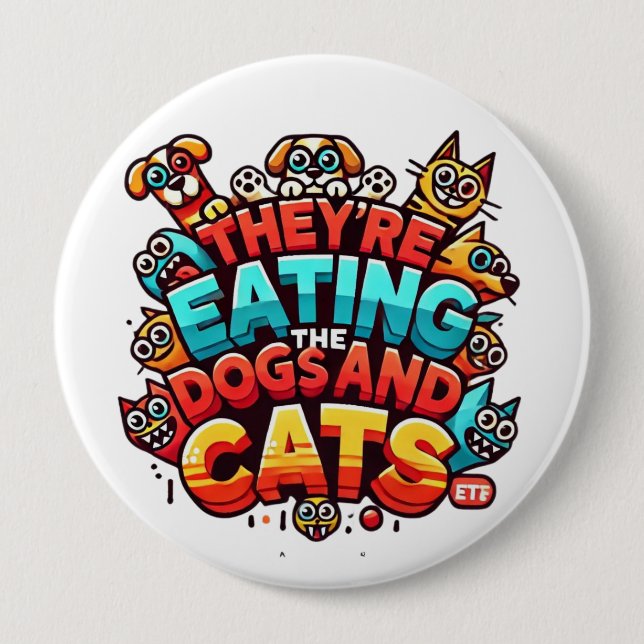 Sie essen die Hunde und Katzen-Taste Button (Vorderseite)